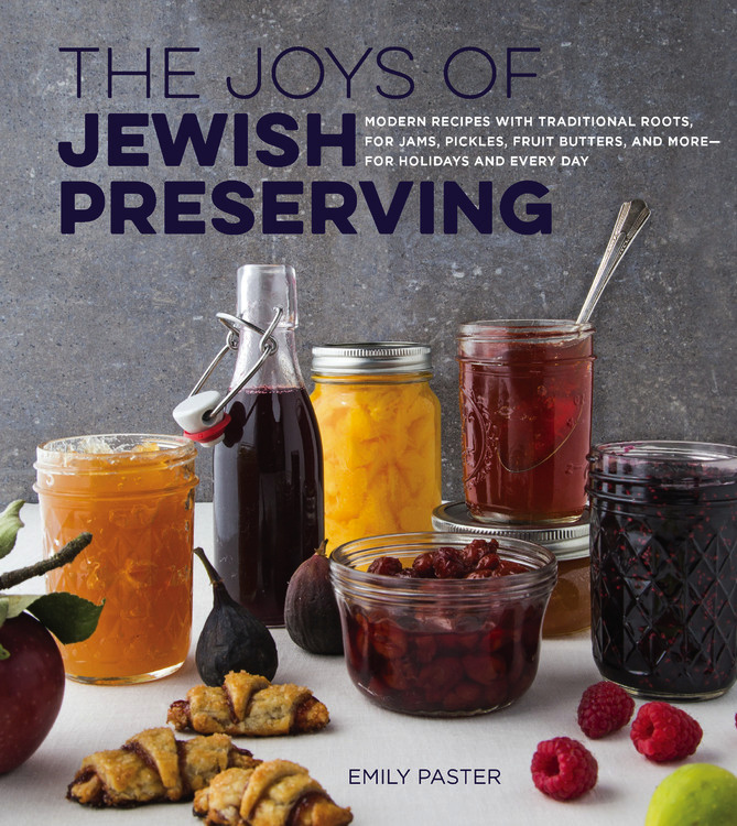 The Joys of Jewish Preserving