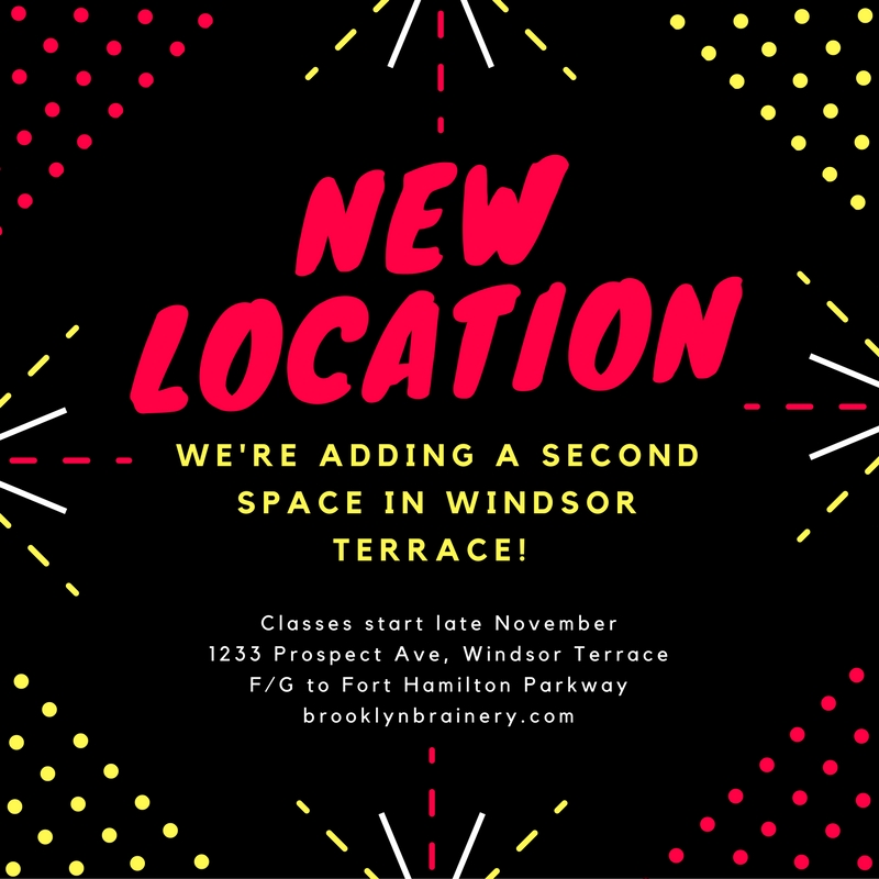 Join us at our second location in Windsor Terrace! 