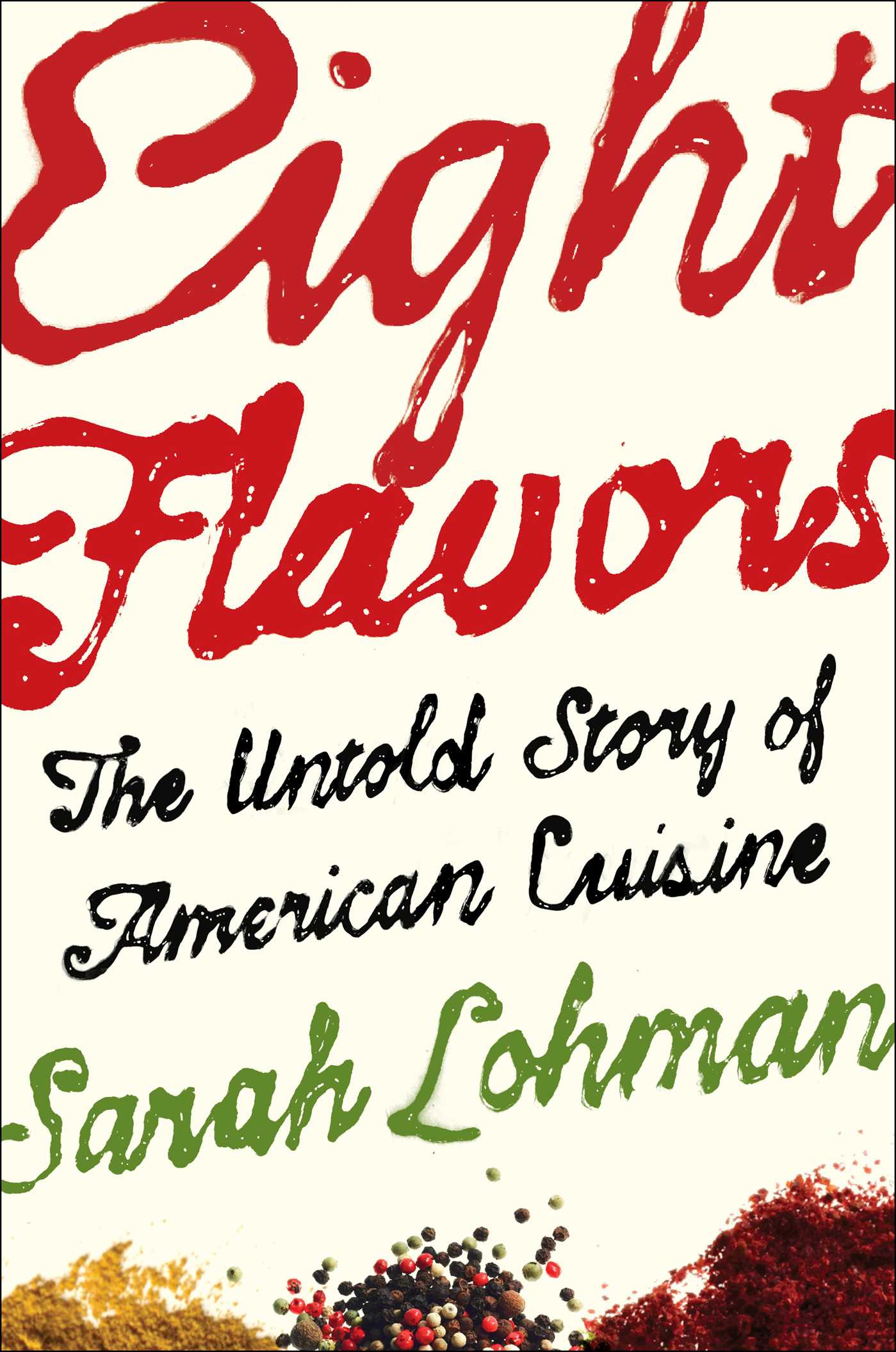 CLOSED - Book Giveaway: Eight Flavors by Sarah Lohman